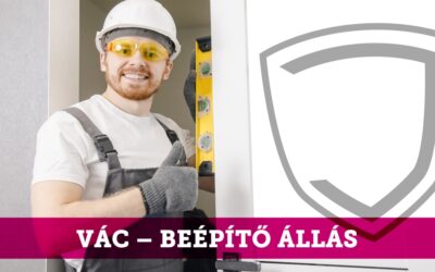 Vác – beépítő állás